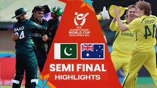 Pakistan vs Australia Under 19 World Cup Semi final Highlights  2024  Pak vs Aus Highlights [upl. by Eimerej]