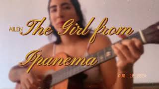 The Girl From Ipanema  Antônio Carlos Jobim  cover 🏝️ [upl. by Diver]