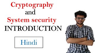 Introduction to Cryptography and system security  CSS series 1 [upl. by Nertie920]