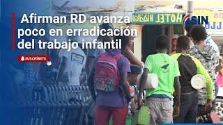 Critican informe de EEUU que afirma RD avanza poco en erradicación del trabajo infantil [upl. by Adao]