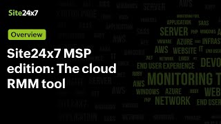 Site24x7 MSP edition The remote monitoring and management RMM tool from the cloud [upl. by Riek671]