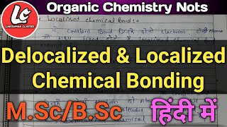 Delocalized amp Localized Chemical Bonding Nots in hindi MScBSc Nots By Lakshman Sir [upl. by Bondie]