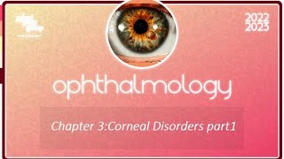 L8 part 1 corneal disorders Ophthalmology [upl. by Mcdougall]