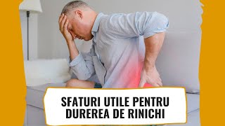 Cum se Manifestă Durerea de Rinichi și Cum o Poți Trata [upl. by Oelc564]