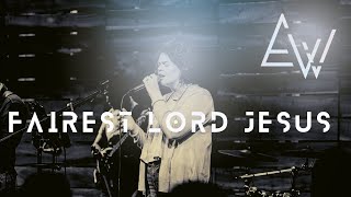 Fairest Lord Jesus Dinah Wright  Encounter Worship [upl. by Allyson]