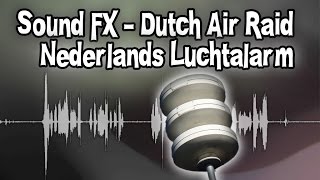 Sound FX  Dutch Air Raid Nederlands Luchtalarm [upl. by Ellehs]