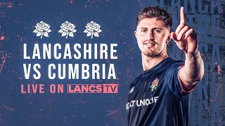 🔴 LIVE Cumbria vs Lancashire  50Over Friendly [upl. by Ocinemod]