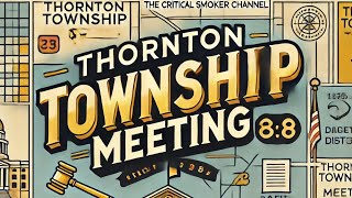 Thornton township meeting October 8th 2024 [upl. by Rushing644]