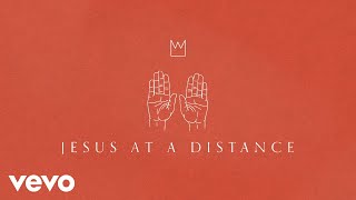 Casting Crowns  Jesus at a Distance Official Lyric Video [upl. by Dronski859]