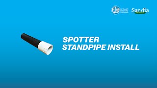 Sandia Products Spot Extractor Standpipe Installation [upl. by Damon]