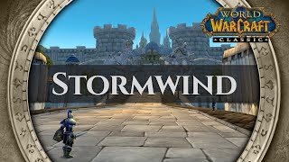 Stormwind  Music amp Ambience  World of Warcraft Classic [upl. by Pesek]