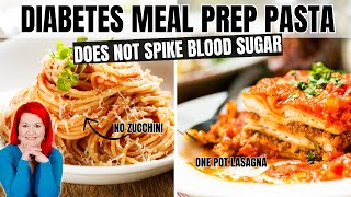 TRANSFORM Your Prediabetes Meal Plan wThese 2 Diabetic Pasta Recipes  One Pot Low Carb Meals [upl. by Anerbas]