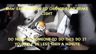 BMW E60 E61 E63 HOW TO CHANGE REAR BRAKE LIGHT BULB [upl. by Chandal]