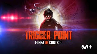 Tráiler de Trigger Point fuera de control serie de acción en movistarplus el 7 de febrero [upl. by Jair]