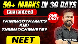 50 Marks Guaranteed THERMODYNAMICS AND THERMOCHEMISTRY  Quick Revision 1Shot  Chemistry for NEET [upl. by Sarina]