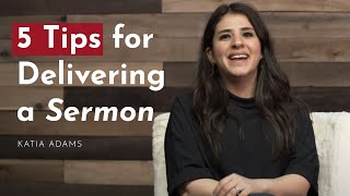 5 Tips for Delivering a Sermon Basic Homiletics  Katia Adams [upl. by Naujyt]