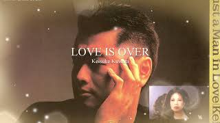 LOVE IS OVER Keisuke Kuwata  ラヴ・イズ・オーヴァー 桑田佳祐 桑田佳祐 くわたけいすけ カバー曲 桑田ライブ 懐メロ 桑田生歌 弾き語り [upl. by Naujled750]