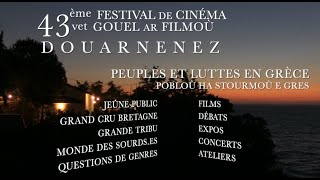 Bande annonce 43e Festival de cinéma de Douarnenez  Peuples et luttes en Grèce [upl. by Oigroig731]