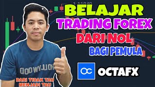 BELAJAR TRADING DI OCTAFX MULAI DARI NOL SAMPE DAPAT PENGHASILAN BAGI PEMULA  CARA TRADING FOREX [upl. by Juback693]