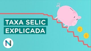 O que é a taxa Selic E como ela funciona [upl. by Clabo]