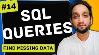 Find Missing Data  SQL Interview Query 14  SQL Problem Level quotMEDIUMquot [upl. by Theresa374]