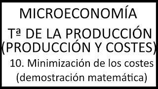 10 Minimización de los costes demostración matemática [upl. by Range686]