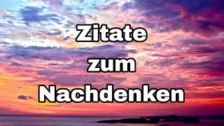 Zitate zum Nachdenken [upl. by Helban]