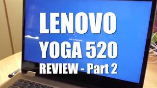 Lenovo Yoga 520 Flex 5 Review Part 2 Testing [upl. by Four]