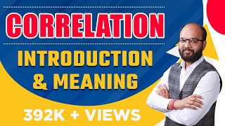 1  Correlation  Meaning  Statistics  Introduction to Coorelation  Part 1  Chandan Poddar [upl. by Aham]