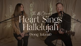 Heart Sings Hallelujah Song Tutorial  The McClures [upl. by Odine]