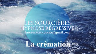 Hypnose Régressive  306 Enquête La crémation [upl. by Ezarras]