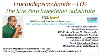 Fructooligosaccharide  FOS  Sugar Free sweetener substitute for diabetes  शुगर फ्री स्वीटनर [upl. by Naivaf]