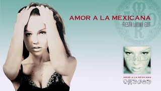 Thalia  Amor A La Mexicana Fiesta Latina Edit [upl. by Decamp]