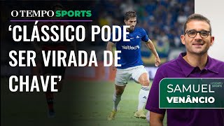 Samuel Venâncio analisa a situação do Cruzeiro para o clássico [upl. by Elokyn994]