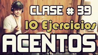 Clases de Batería  39  ACENTOS  10 Ejercicios para practicar  Felipe Arroyave Giraldo [upl. by Angel]