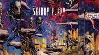 Skinny Puppy  Spasmolytic full single [upl. by Alamap]