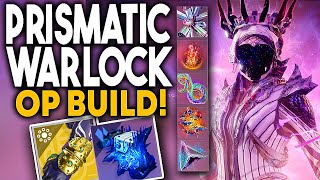 Destiny 2 MOST OP PRISMATIC WARLOCK BUILD  The Best Prismatic Build For Warlocks [upl. by Onirefes]