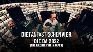 Die Fantastischen Vier  Die Da 2022 Offizielles Musikvideo [upl. by Nidorf503]