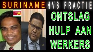 SURINAME HVB Fractie Ontslagen Ambtenaren Hulp Meldpunt SU NA ME 2024 [upl. by Dettmer763]