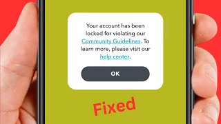 Snapchat Your Account Has Been Locked For Violating Community Guidelines 2024 [upl. by Caswell412]