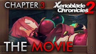 Xenoblade Chronicles 2  All Cutscenes The Movie  Chapter Three Our Own War [upl. by Meeks]