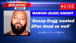 Suge Knight Speaks Out Snoop Dogg Knew All Bout it [upl. by Uphemia]