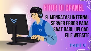 9 Mengatasi Internal Server Error pada Saat Baru Upload File Website [upl. by Ramgad]