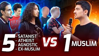 1 Muslim VS 5 Satanist Atheist Agnostic ExMuslim  Irrefutable Proof Of God [upl. by Aehtla]