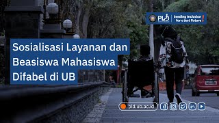 Sosialisasi Layanan dan Beasiswa untuk Mahasiswa Difabel di Universitas Brawijaya [upl. by Eecal]