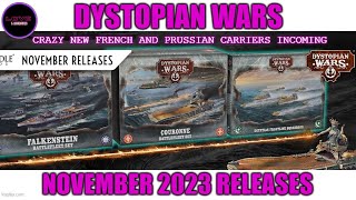 Dystopian Wars November 2023 releases  New French and Prussian carriers [upl. by Liddy]