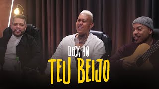 Deck 90 Teu Beijo Corte Pagodeando Podcast cortespodcast [upl. by Cuthbert]