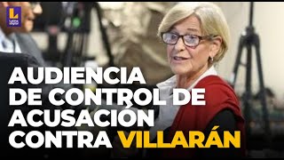 Audiencia de control de acusación contra Susana Villarán por el delito de asociación ilícita [upl. by Ynnavoeg]