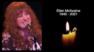 ELLEN McILWAINE  RIP  TRIBUTE TO THE AMERICAN FOLK BLUES SINGER WHO HAS DIED AGED 75 [upl. by Frederica]