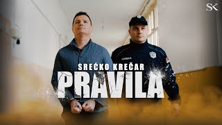 SRECKO KRECAR  PRAVILA OFFICIAL VIDEO 2023 [upl. by Eseilana45]